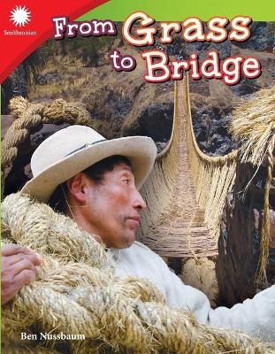 From Grass to Bridge - Ben Nussbaum