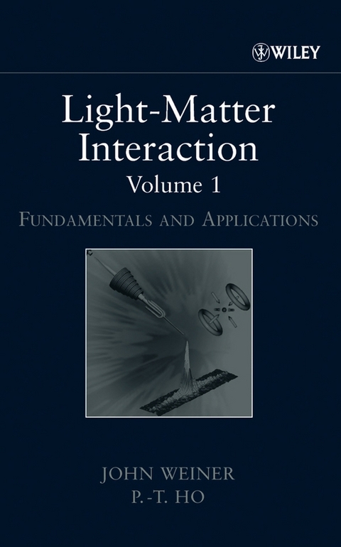 Light-Matter Interaction - John Weiner, P.-T. Ho