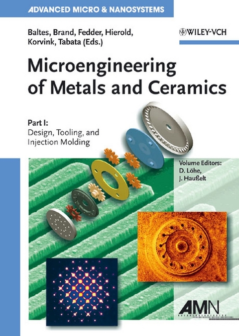 Microengineering of Metals and Ceramics - 