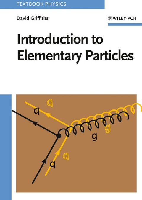 Introduction to Elementary Particles - David Griffiths