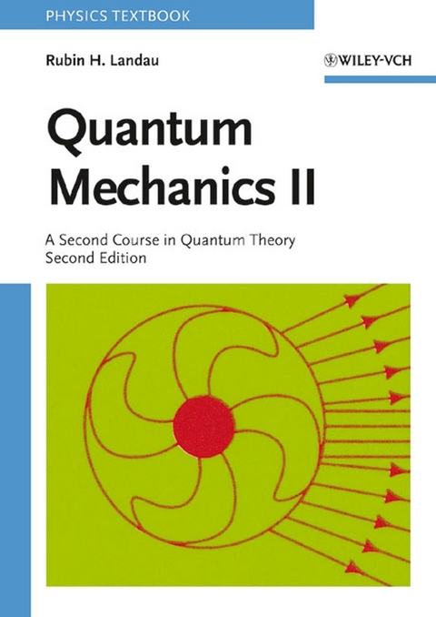 Quantum Mechanics II - Rubin H. Landau