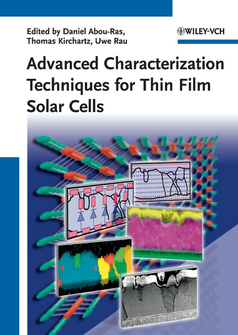 Advanced Characterization Techniques for Thin Film Solar Cells - 