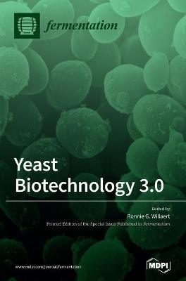 Yeast Biotechnology 3.0