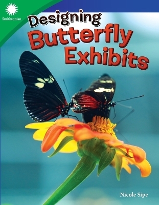 Designing Butterfly Exhibits - Nicole Sipe