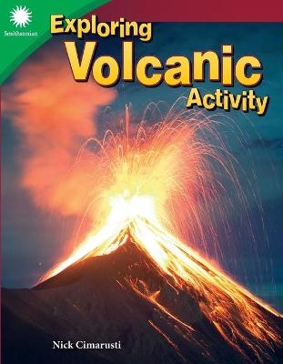 Exploring Volcanic Activity - Nick Cimarusti