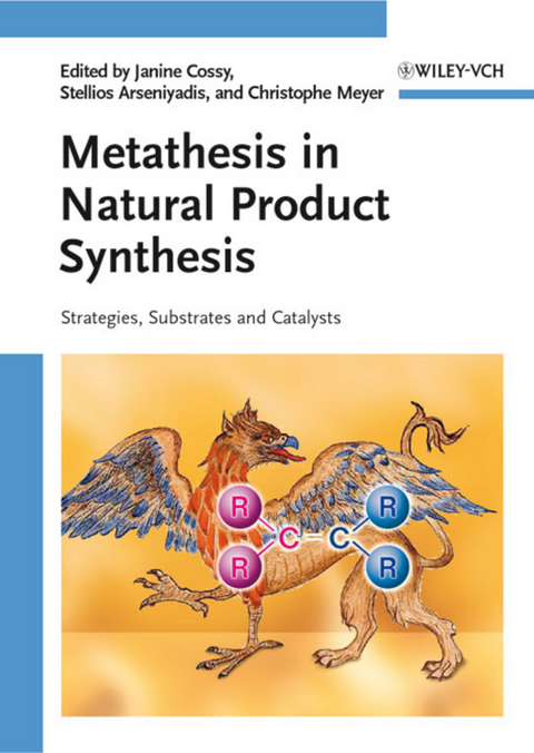 Metathesis in Natural Product Synthesis - 