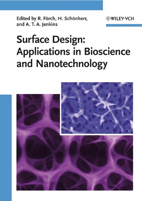 Surface Design: Applications in Bioscience and Nanotechnology - 