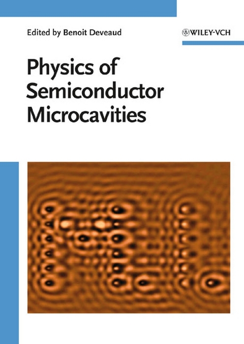 The Physics of Semiconductor Microcavities - 