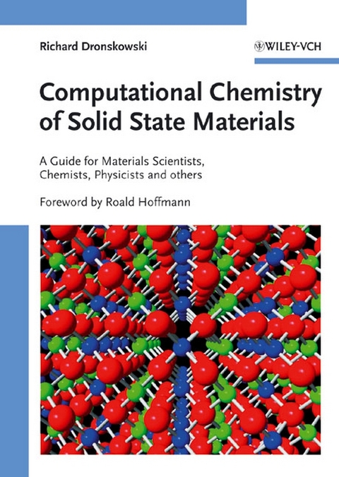 Computational Chemistry of Solid State Materials - Richard Dronskowski