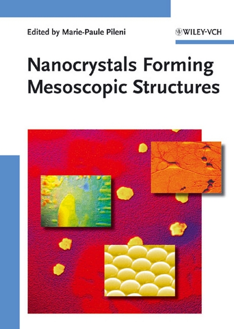 Nanocrystals Forming Mesoscopic Structures - 