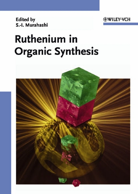 Ruthenium in Organic Synthesis - 