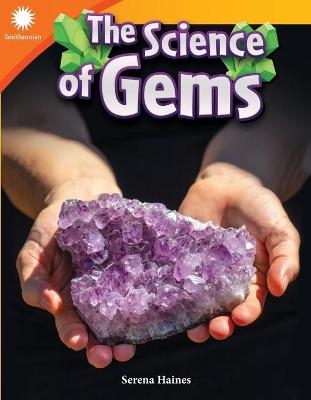 The Science of Gems - Serena Haines