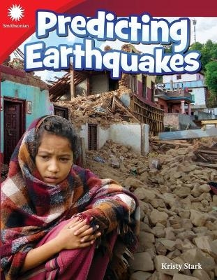 Predicting Earthquakes - Kristy Stark