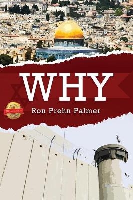 Why? - Ron Prehn Palmer