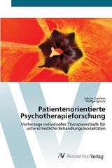 Patientenorientierte Psychotherapieforschung - Guntern, Sabine; Lutz, Wolfgang