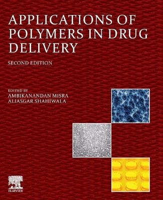 Applications of Polymers in Drug Delivery - 