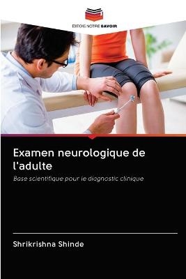 Examen neurologique de l'adulte - Shrikrishna Shinde