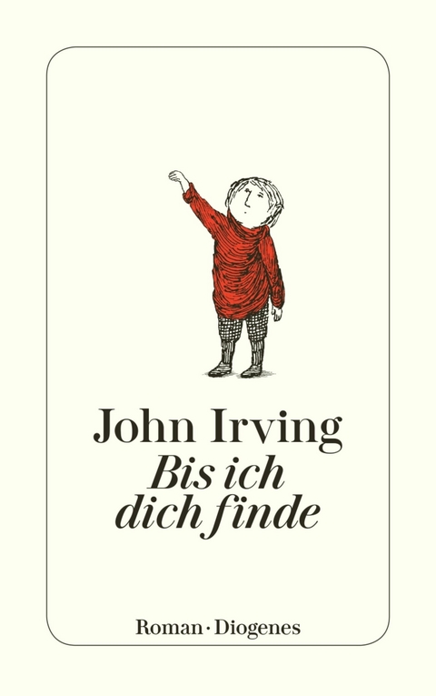 Bis ich dich finde -  John Irving