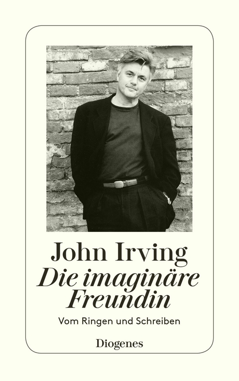 Die imaginäre Freundin -  John Irving