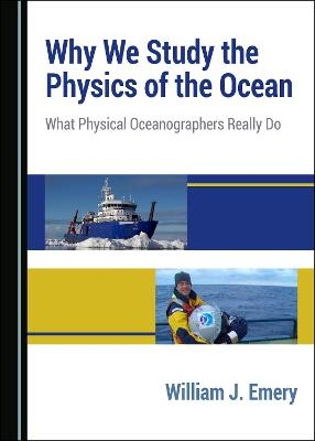 Why We Study the Physics of the Ocean - William J. Emery