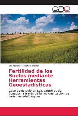 Fertilidad de los Suelos mediante Herramientas Geoestadísticas - Julio Moreno, Stephan Dalence