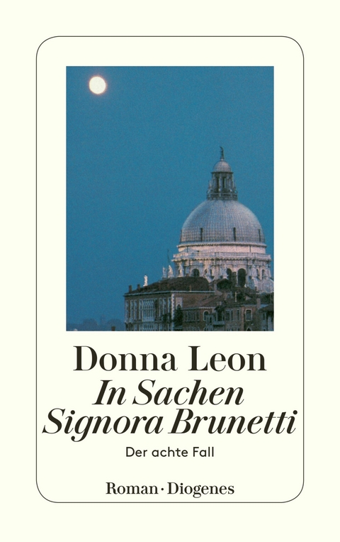 In Sachen Signora Brunetti -  Donna Leon