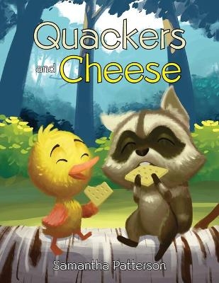 Quackers and Cheese - Samantha Patterson