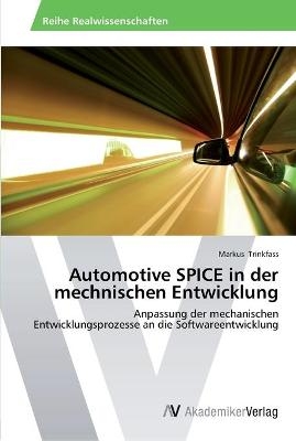 Automotive SPICE in der mechnischen Entwicklung - Markus Trinkfass