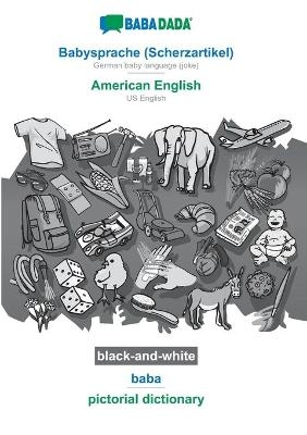 BABADADA black-and-white, Babysprache (Scherzartikel) - American English, baba - pictorial dictionary -  Babadada GmbH