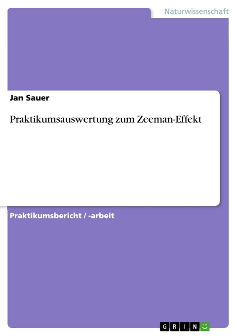 Praktikumsauswertung zum Zeeman-Effekt - Jan Sauer