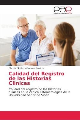 Calidad del Registro de las Historias Clinicas - Claudia Elizabeth Guevara Ramirez