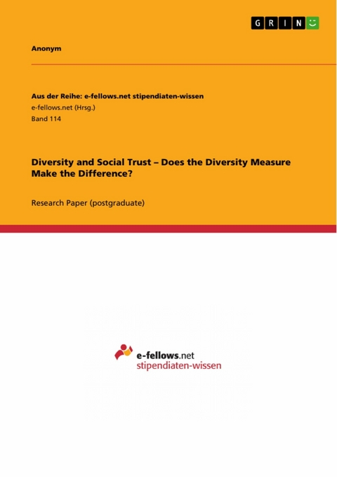 Diversity and Social Trust -  Does the Diversity Measure  Make the Difference? -  Anonymous