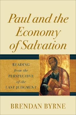 Paul and the Economy of Salvation -  Byrne