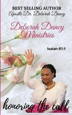 Honoring The Call - Deborah Dancy, Lisa M Heard