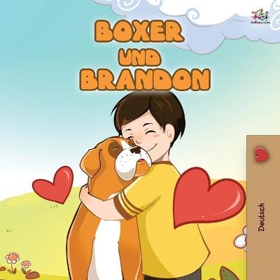 Boxer and Brandon (German Children's Book) - KidKiddos Books, Inna Nusinsky