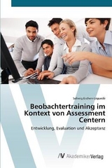Beobachtertraining im Kontext von Assessment Centern - Eschen-LÃ©guedÃ©, Solveig