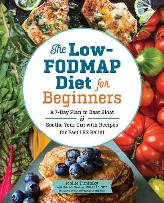 The Low-Fodmap Diet for Beginners - Mollie Tunitsky, Gabriela Gardner