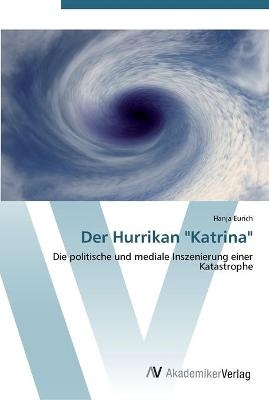 Der Hurrikan "Katrina" - Hanja Eurich