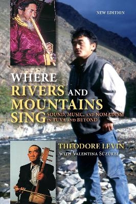 Where Rivers and Mountains Sing - Theodore Levin