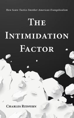 The Intimidation Factor - Charles Redfern