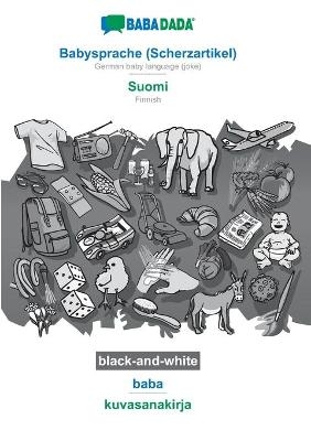 BABADADA black-and-white, Babysprache (Scherzartikel) - Suomi, baba - kuvasanakirja -  Babadada GmbH