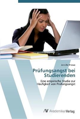 PrÃ¼fungsangst bei Studierenden - Jennifer Priewe