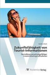 ZukunftsfÃ¤higkeit von Tourist-Informationen - Schulz, Annika