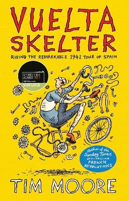 Vuelta Skelter - Tim Moore