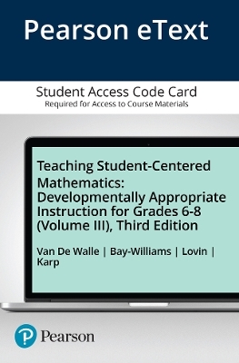 Teaching Student-Centered Mathematics - John Van de Walle, Jennifer Bay-Williams, LouAnn Lovin, Karen Karp