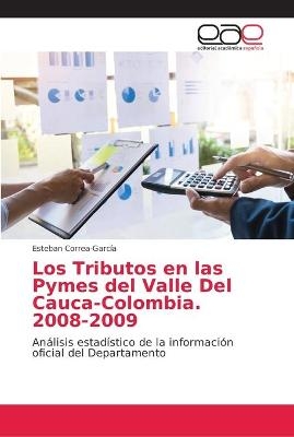 Los Tributos en las Pymes del Valle Del Cauca-Colombia. 2008-2009 - Esteban Correa-García