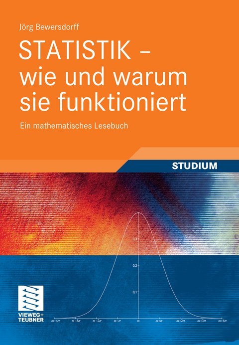 Statistik - wie und warum sie funktioniert -  Jörg Bewersdorff