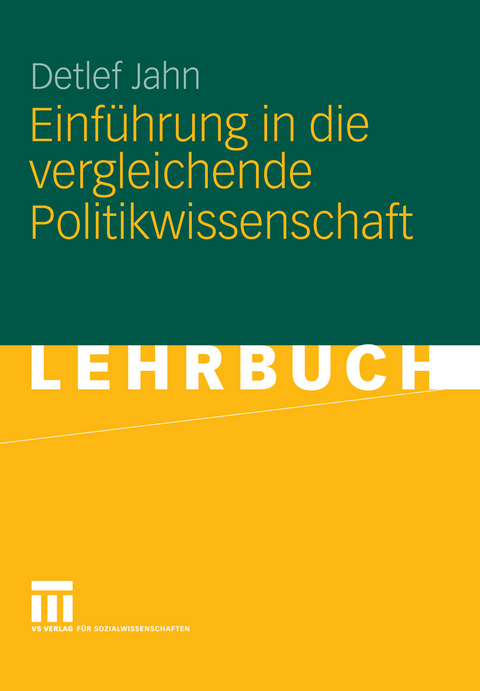 Einführung in die vergleichende Politikwissenschaft -  Detlef Jahn