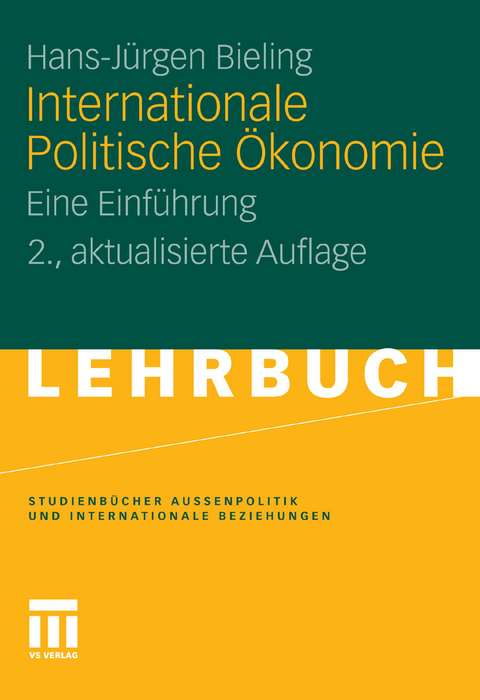 Internationale Politische Ökonomie -  Hans-Jürgen Bieling