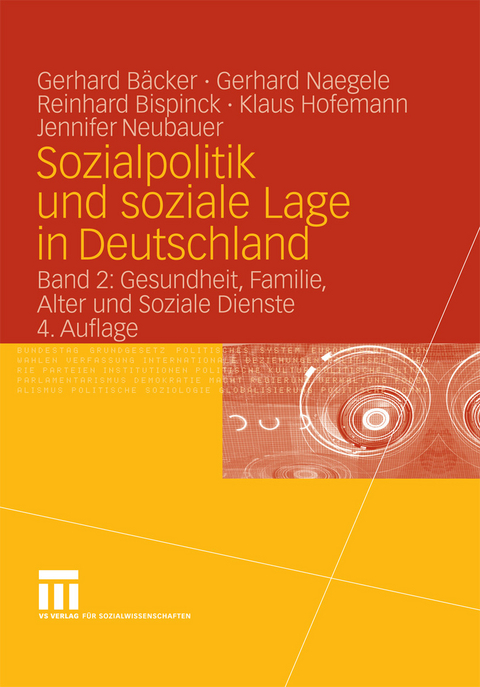 Sozialpolitik und soziale Lage in Deutschland -  Gerhard Bäcker,  Gerhard Naegele,  Reinhard Bispinck,  Klaus Hofemann,  Jennifer Neubauer